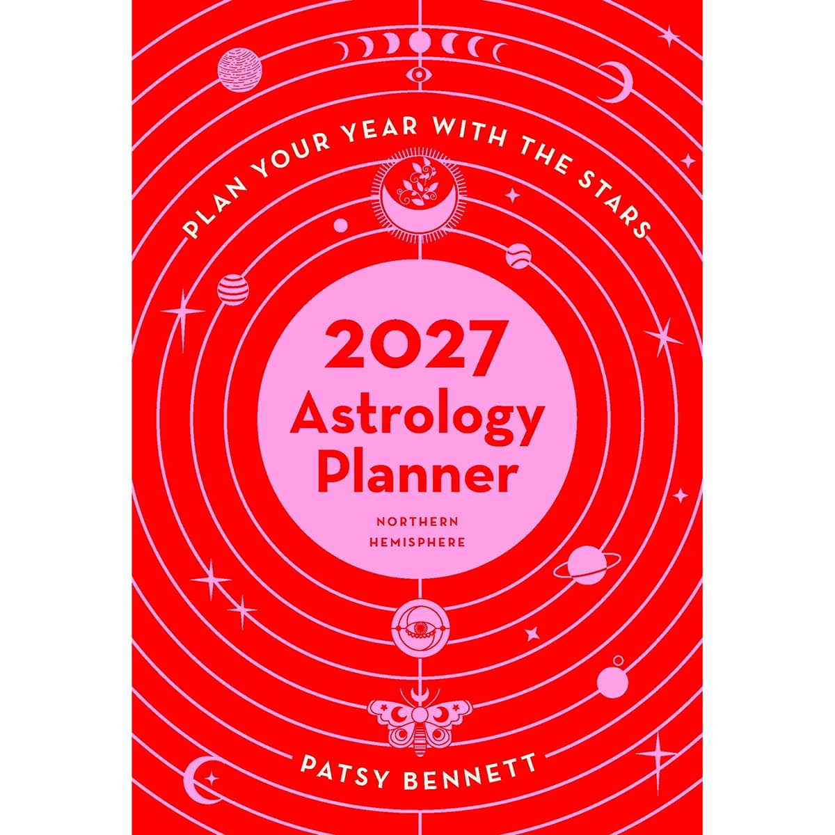 2027 Astrology PLANNER by Patsy Bennett