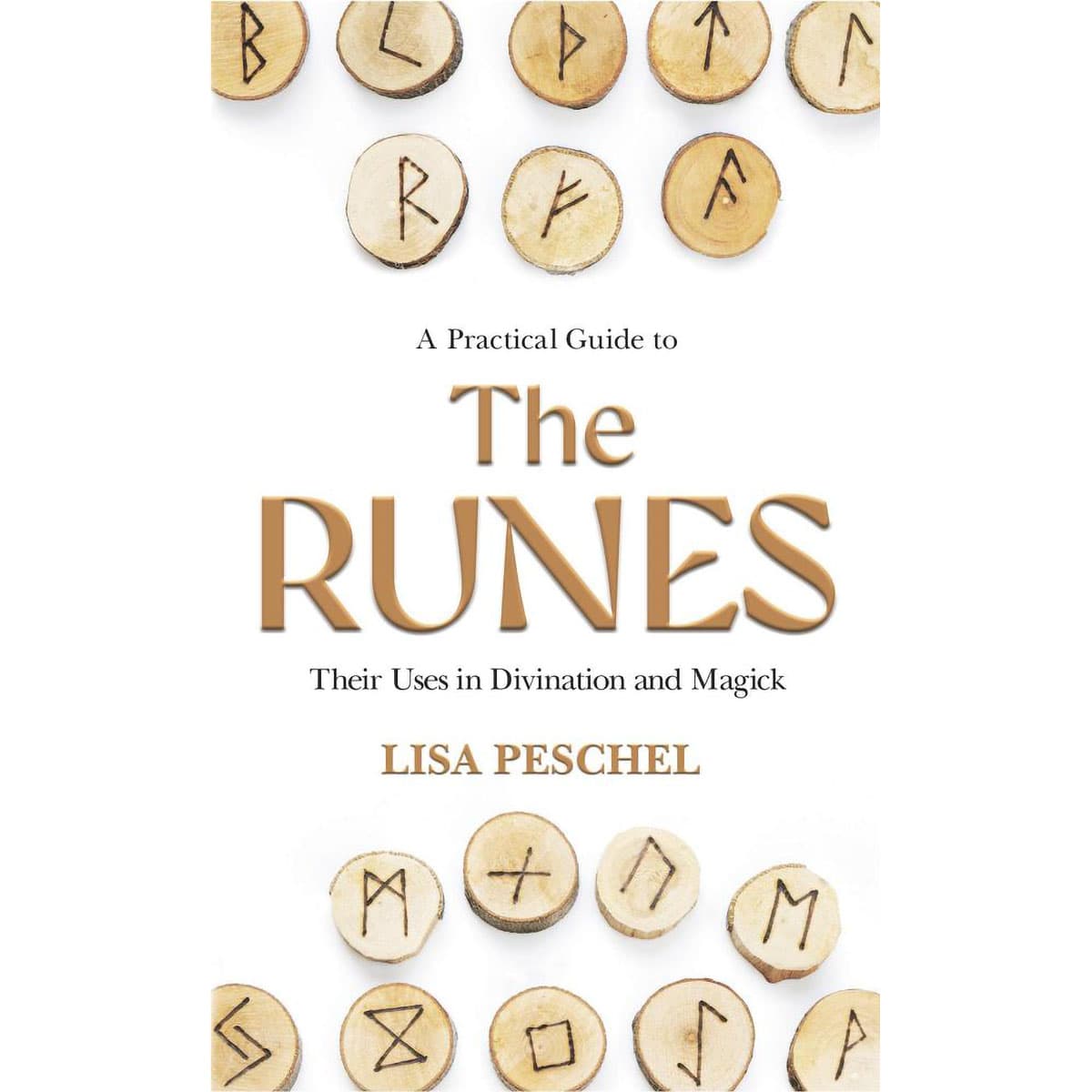A Practical Guide to the Runes (Lisa Peschel)