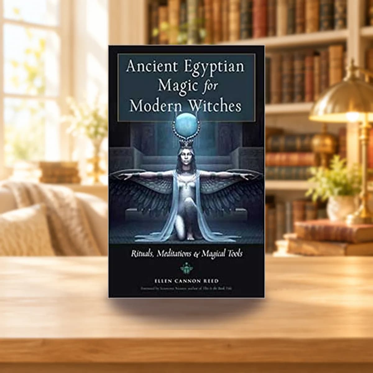 Ancient Egyptian Magic for Modern Witches by Ellen Cannon Reed