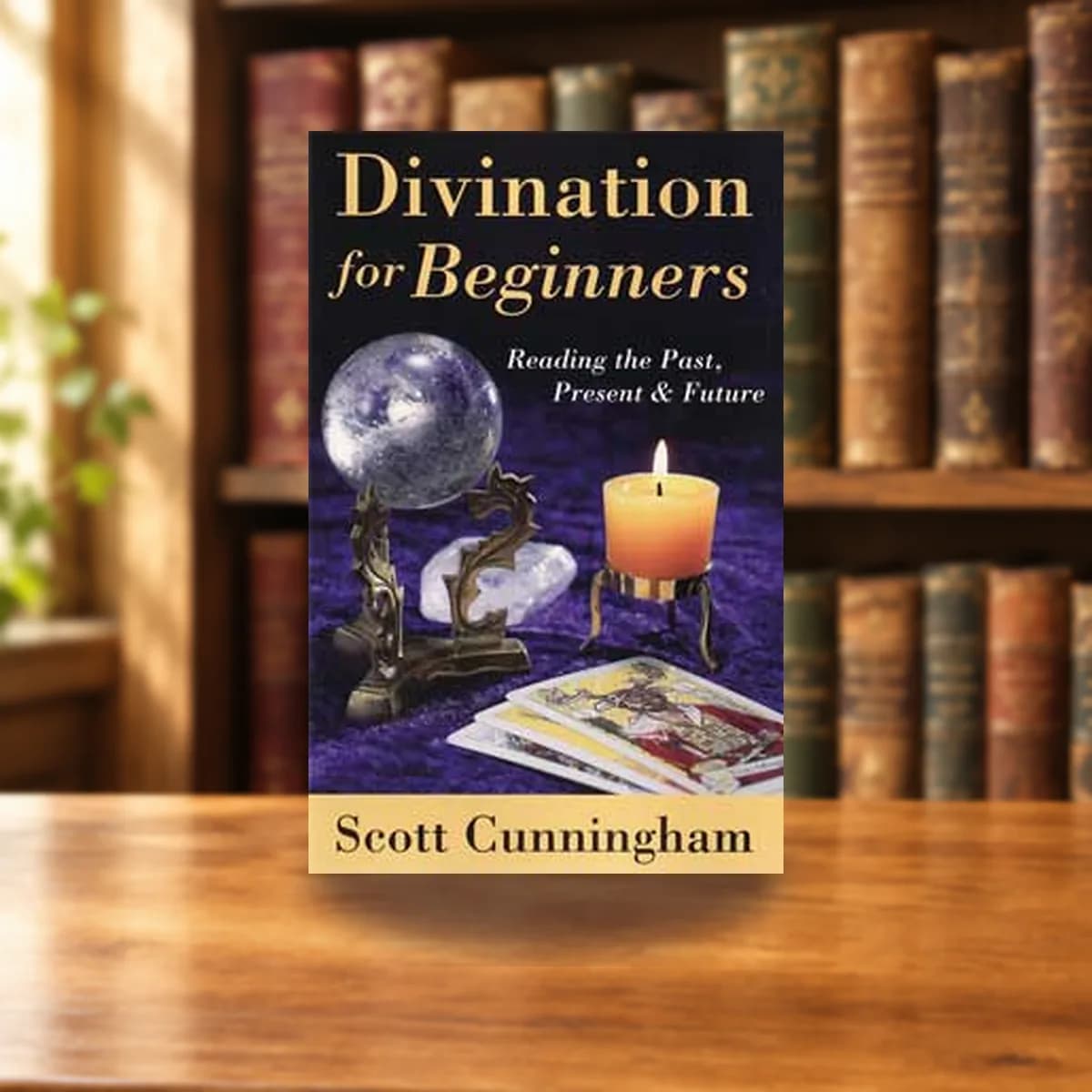 Divination for Beginners by Scott Cunningham