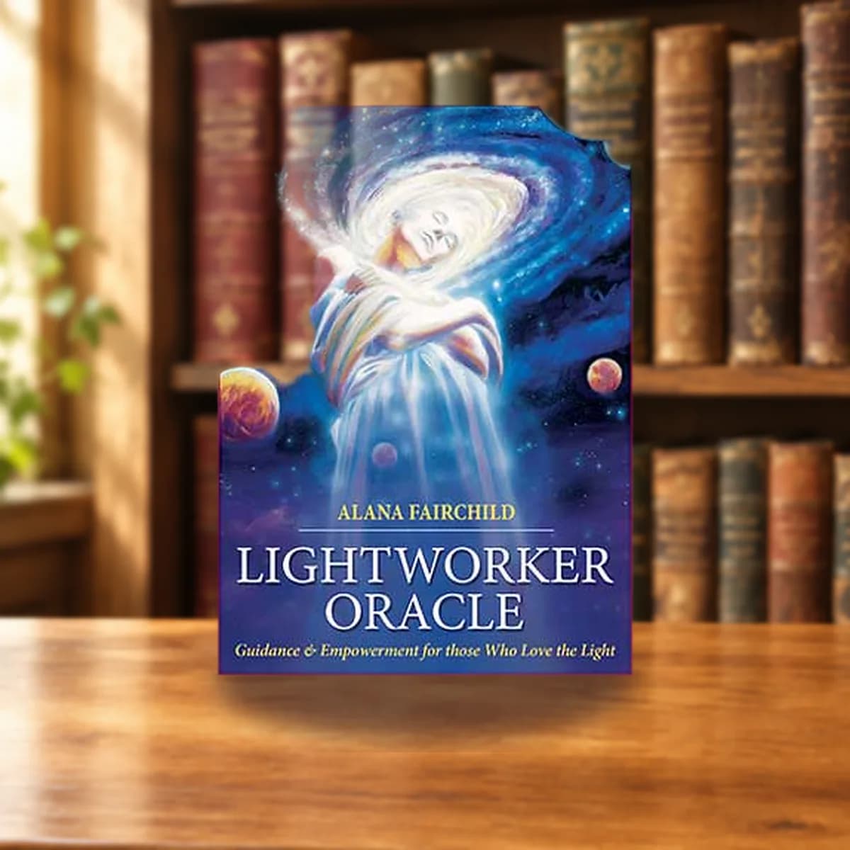 Lightworker oracle by Alana Fairchild