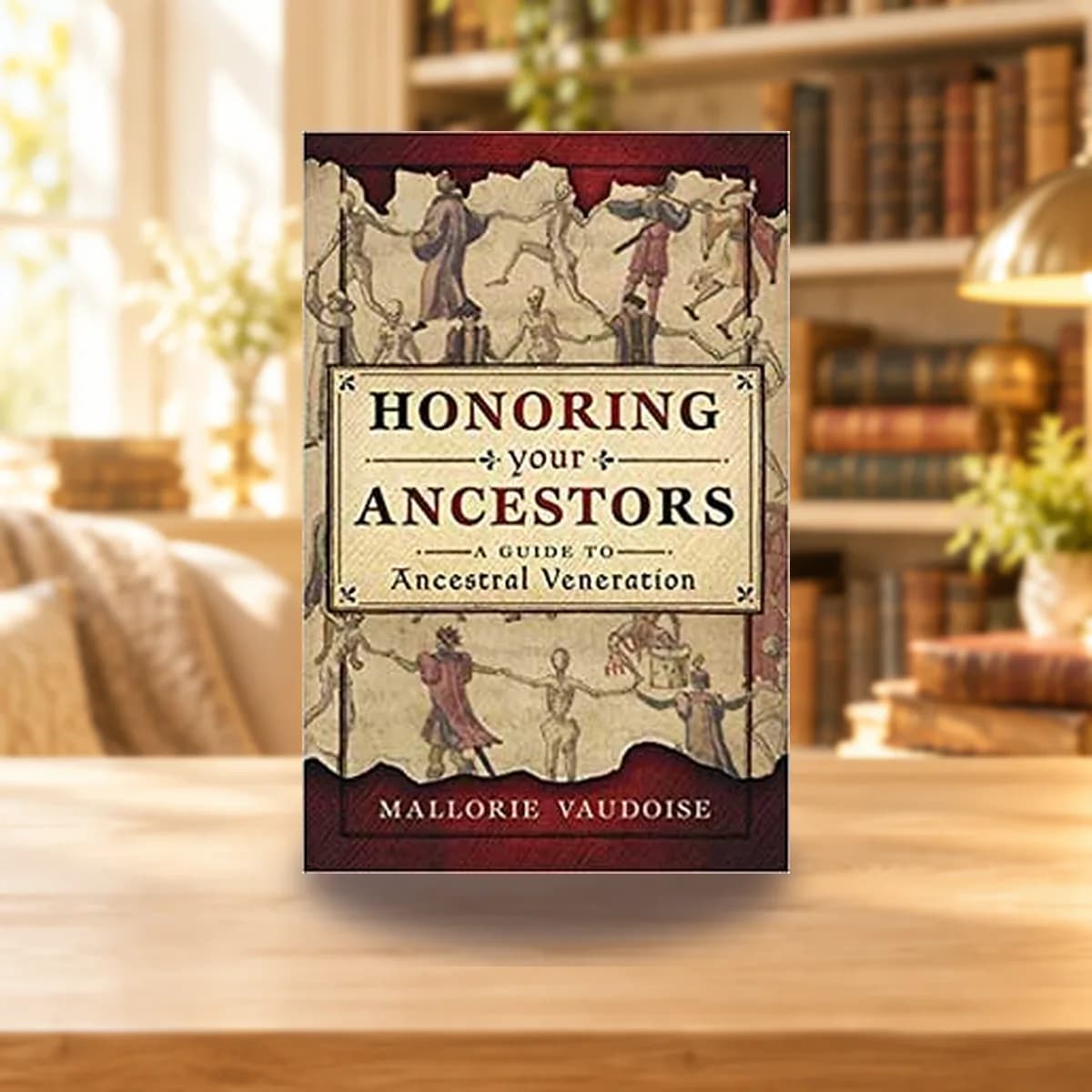 Honoring your Ancestors by Mallorie Vaudoise